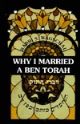 100788 Why I Married a Ben Torah